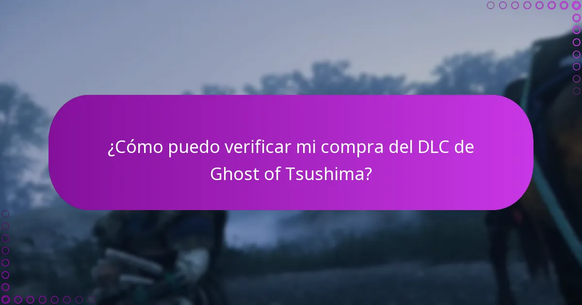 ¿Qué debo hacer si encuentro problemas de acceso con el DLC de Ghost of Tsushima?