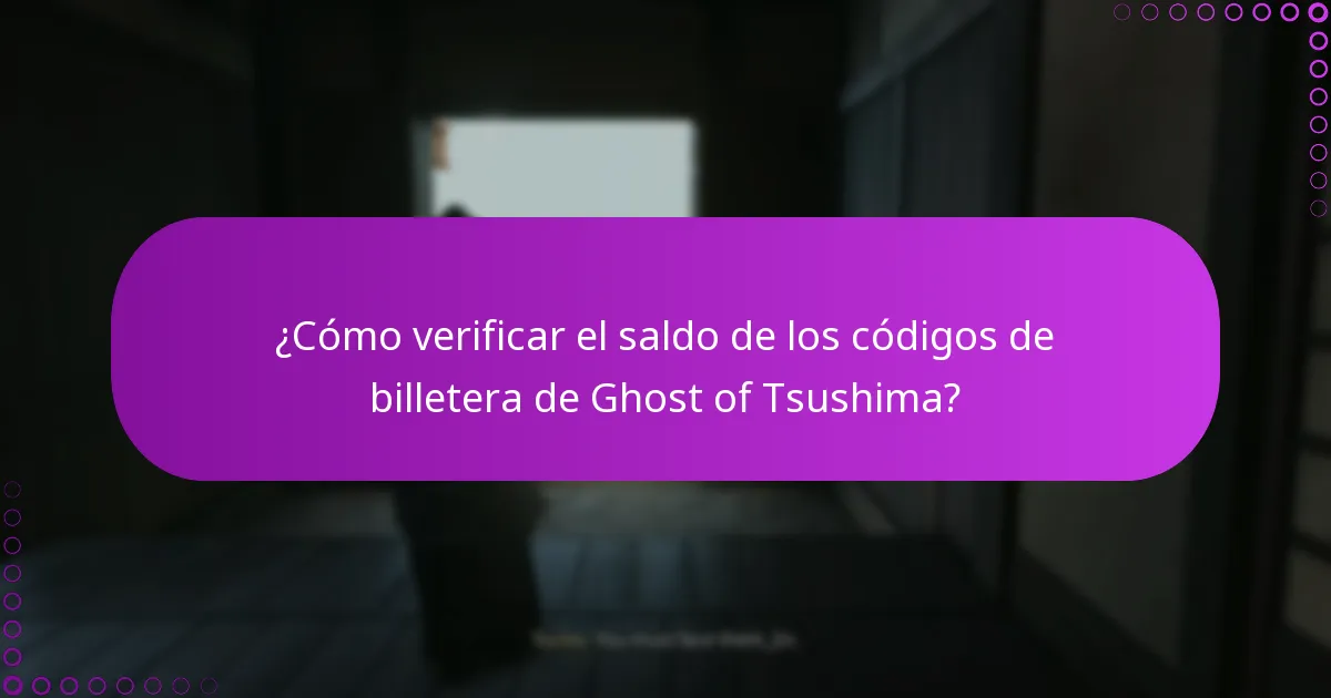 ¿Cómo gestionar transacciones usando códigos de billetera de Ghost of Tsushima?