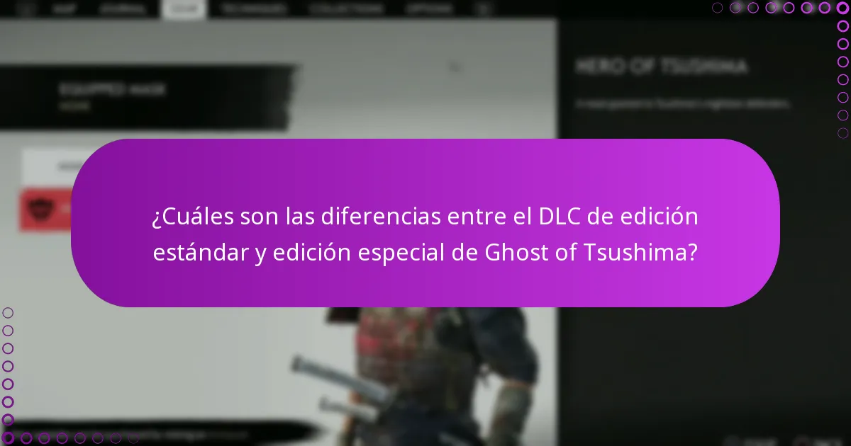 ¿Cuáles son las diferencias entre el DLC de edición estándar y edición especial de Ghost of Tsushima?