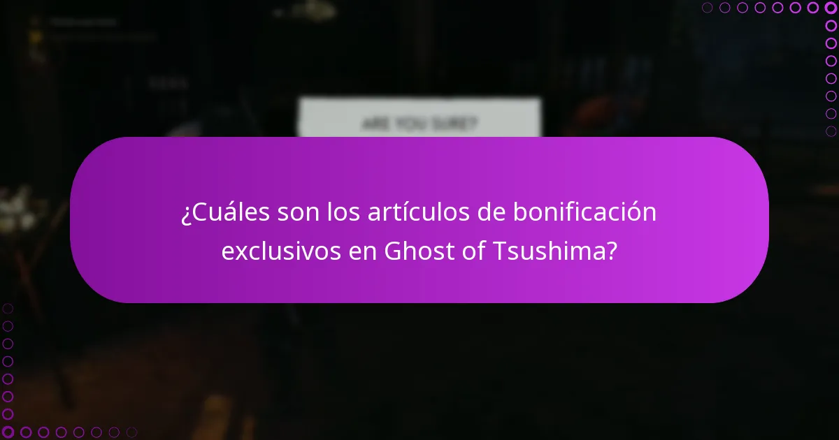 ¿Cómo puedo verificar mi compra de artículos de bonificación de Ghost of Tsushima?