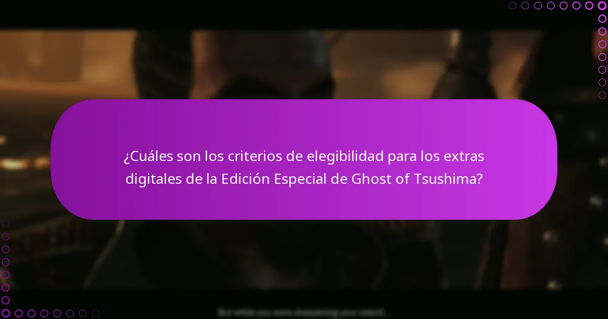 ¿Qué plataformas son compatibles con los extras digitales de la Edición Especial de Ghost of Tsushima?