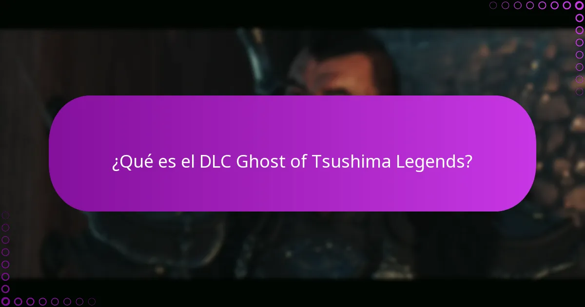 ¿Cómo se compara el DLC Ghost of Tsushima Legends con otros DLCs?